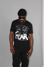 Load image into Gallery viewer, &quot;Fear&quot; T-Shirt Black