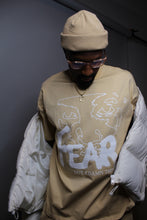 Load image into Gallery viewer, &quot;Fear&quot; T-Shirt Sand