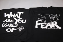 Load image into Gallery viewer, &quot;Fear&quot; T-Shirt Black